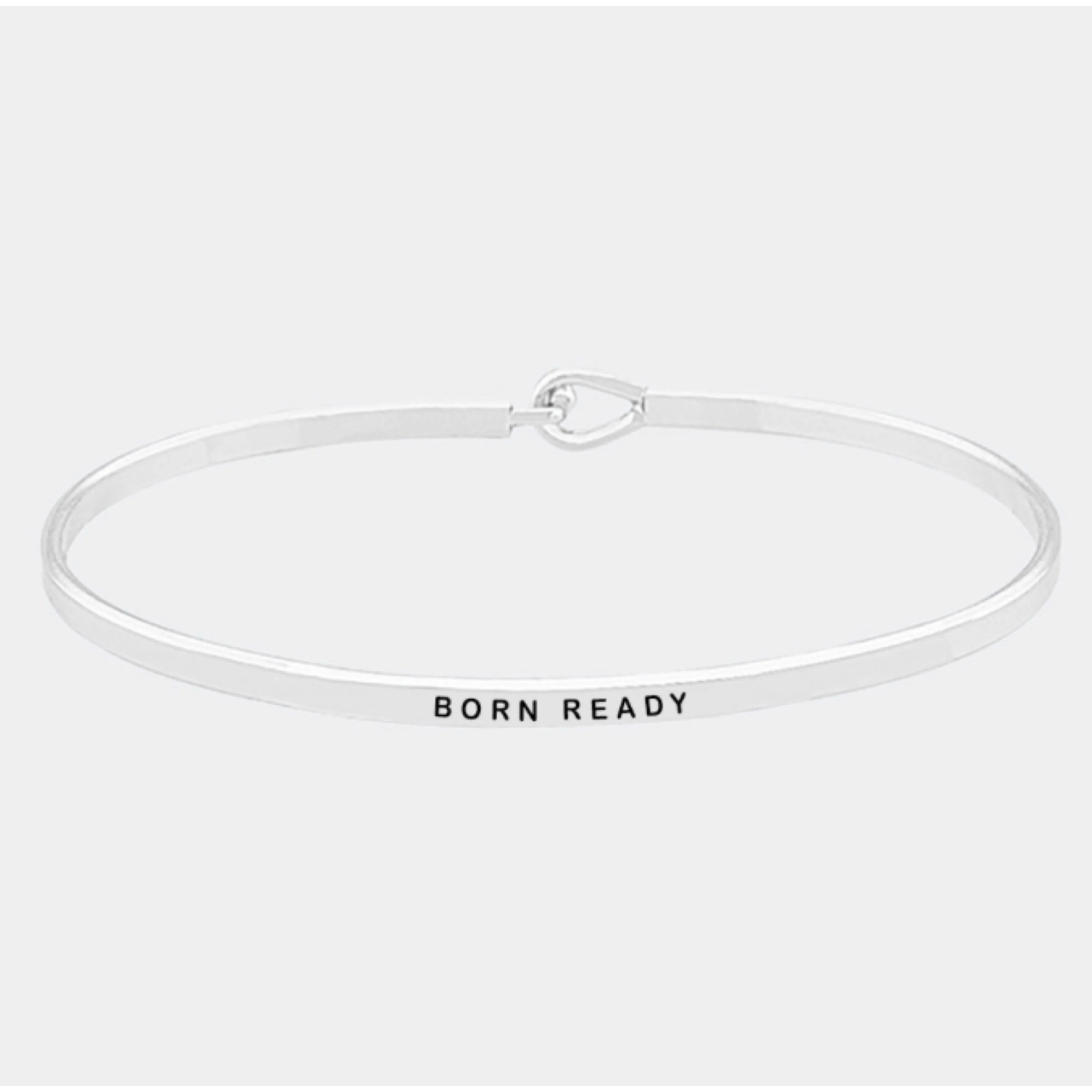 Born Ready Bangle Bracelet