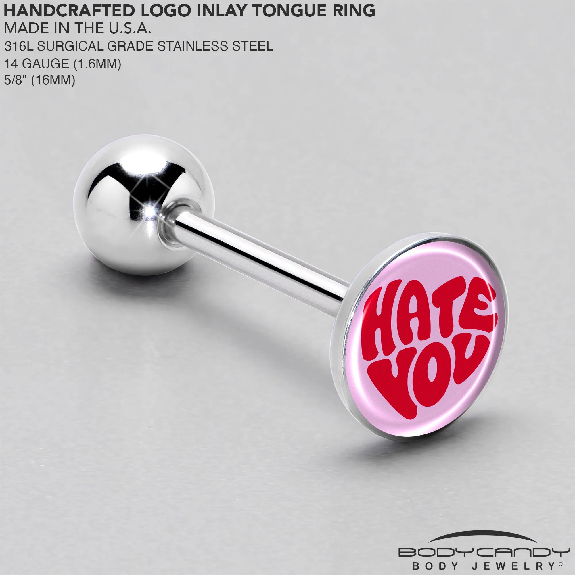 Retro Text Hate You Barbell Tongue Ring