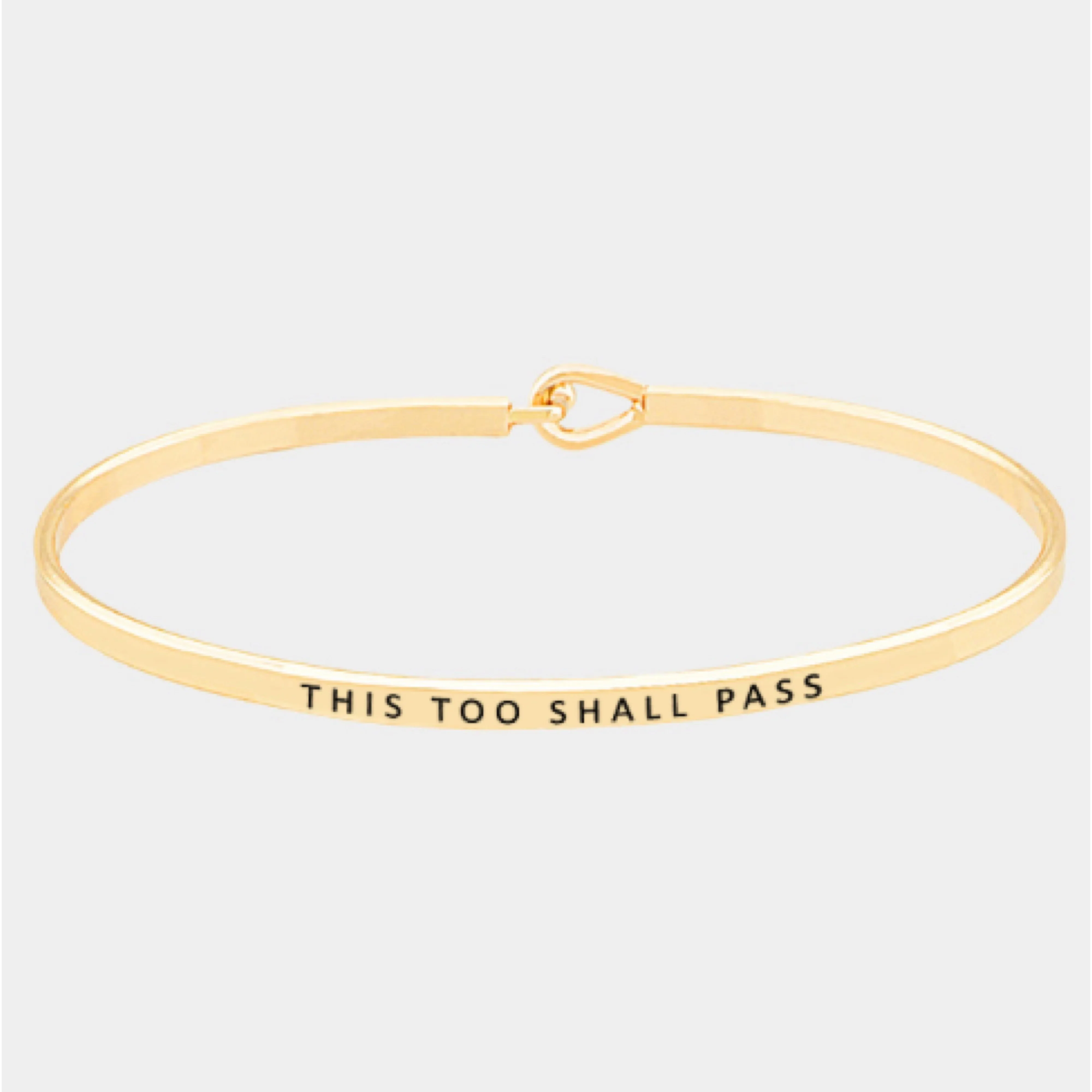 This Too Shall Pass Bangle Bracelet